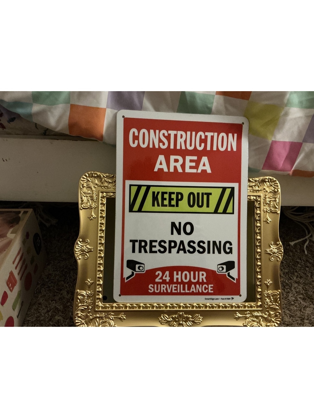 Construction Area Keep Out No Trespassing 24 Hour Surveillance Sign